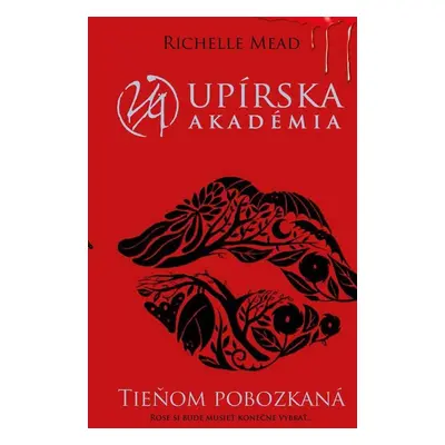 Tieňom pobozkaná - Richelle Mead