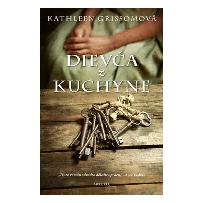 Dievča z kuchyne - Kathleen Grissom