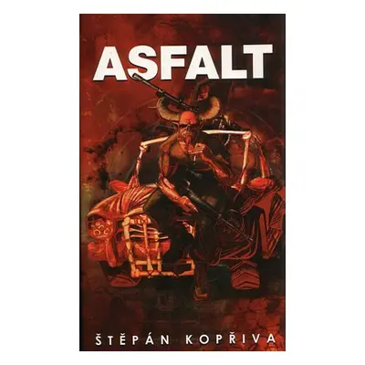 Asfalt - Štěpán Kopřiva