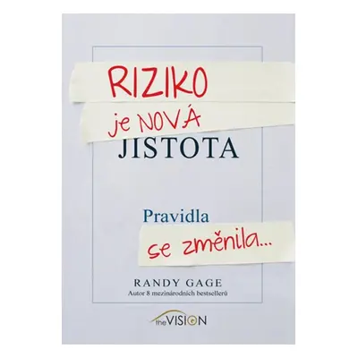 Riziko je nová jistota - Randy Gage