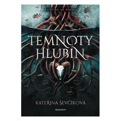 Temnoty hlubin - Kateřina Ševčíková