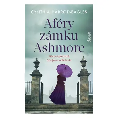 Aféry zámku Ashmore - Cynthia Harrod-Eagles