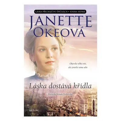 Láska dostává křídla - Janette Okeová