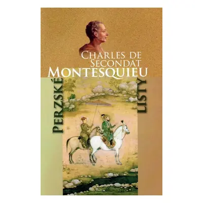 Perzské listy - Charles de Secondat Montesquieu