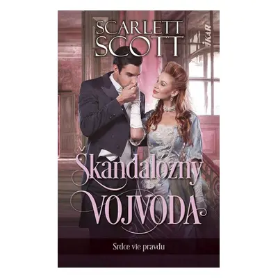 Škandalózny vojvoda - Scarlett Scott