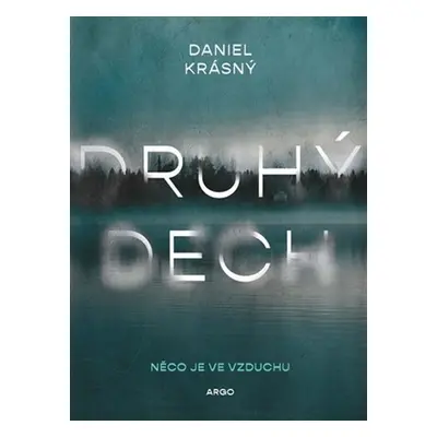 Druhý dech - Daniel Krásný