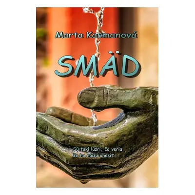 Smäd - Marta Kasmanová