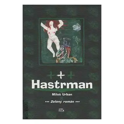 Hastrman - Miloš Urban