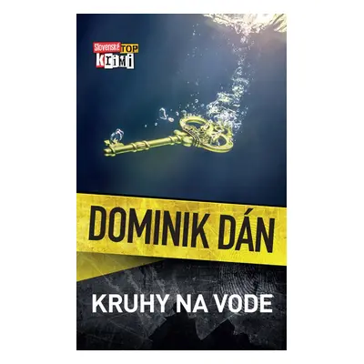 Kruhy na vode - Dominik Dán