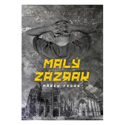 Malý zázrak - Marek Fedor