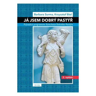 Já jsem Dobrý pastýř - Dr. Barbara Surma