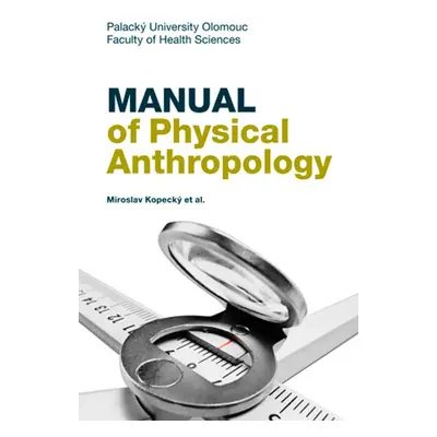 Manual of Physical Anthropology - koletiv a