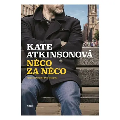 Něco za něco - Kate Atkinson