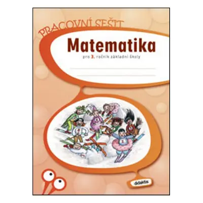 Matematika pro 3. ročník základní školy - Mária Tarábková