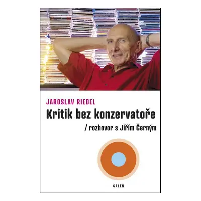 Kritik bez konzervatoře - Jaroslav Riedel