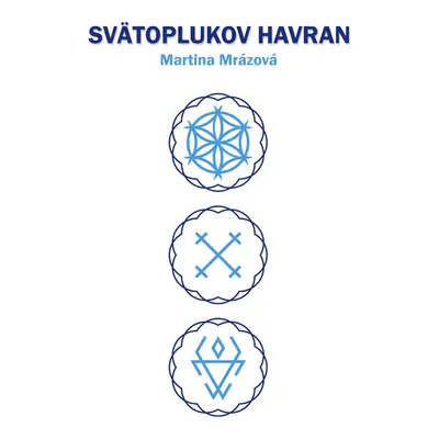 Svätoplukov Havran - Martina Mrázová