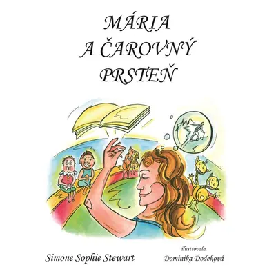 Mária a čarovný prsteň - Simone Sophie Stewart