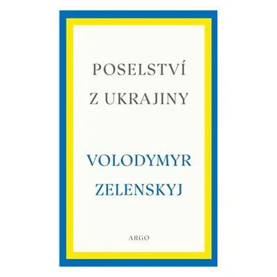 Poselství z Ukrajiny - Volodymyr Zelenskyj