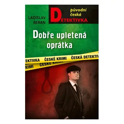 Dobře upletená oprátka - Ladislav Beran