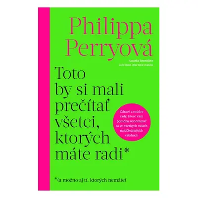 Toto by si mali prečítať všetci, ktorých máte radi - Philippa Perry