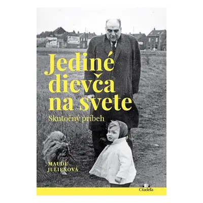 Jediné dievča na svete - Maude Julien