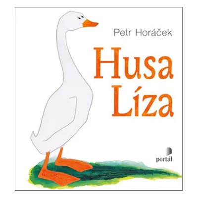 Husa Líza - Petr Horáček