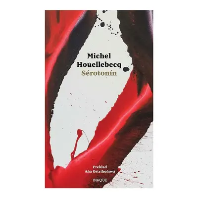 Sérotonín - Michel Houellebecq