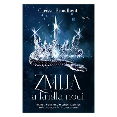 Zmija a krídla noci - Carissa Broadbent