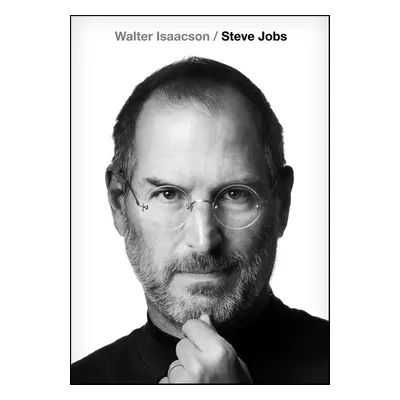 Steve Jobs - Walter Isaacson