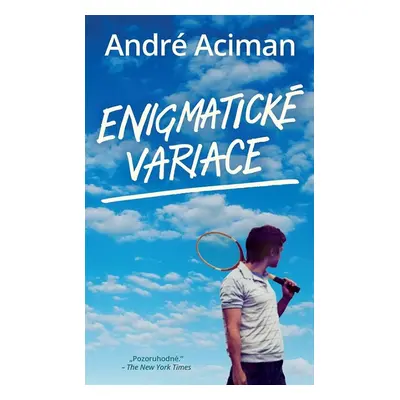 Enigmatické variace - André Aciman