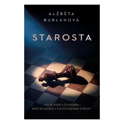 Starosta - Alžběta Bublanová