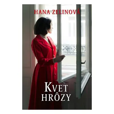 Kvet hrôzy - Hana Zelinová