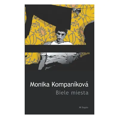 Biele miesta - Monika Kompaníková