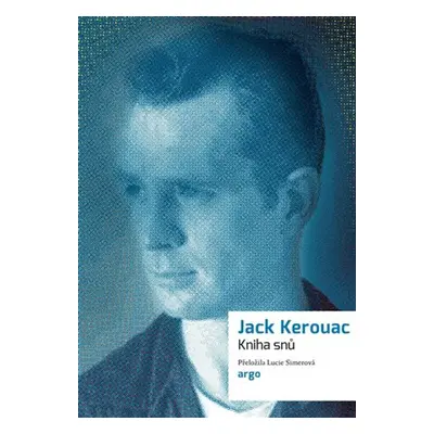 Kniha snů - Jack Kerouac