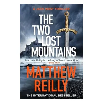 The Two Lost Mountains - Matthew Reilly