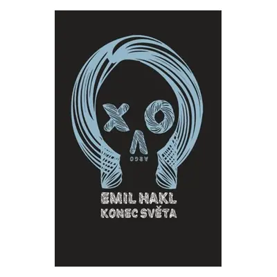 Konec světa - Emil Hakl