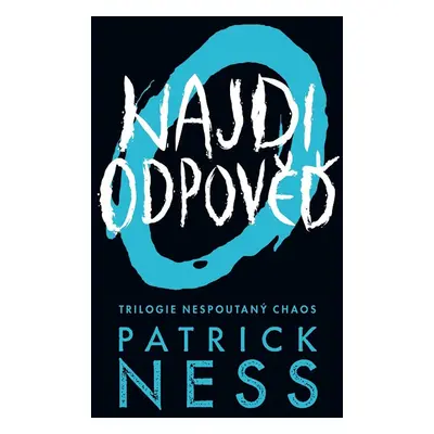 Najdi odpověď - Patrick Ness