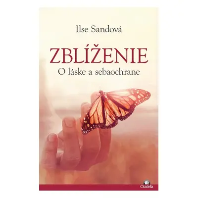 Zblíženie - Ilse Sand