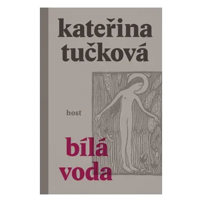 Bílá Voda - Kateřina Tučková