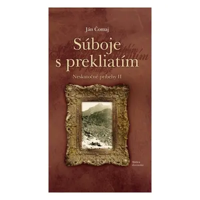 Súboje s prekliatím - Ján Čomaj