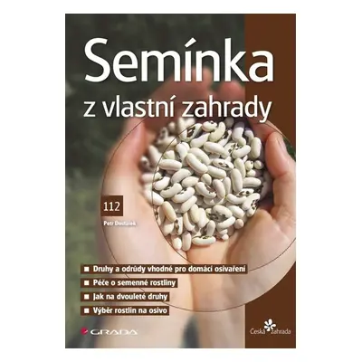 Semínka z vlastní zahrady - Petr Dostálek