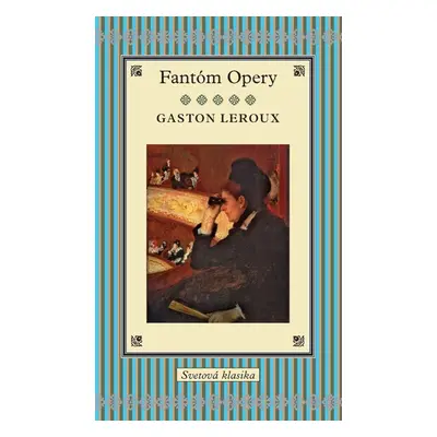 Fantóm Opery - Gaston Leroux