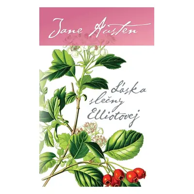 Láska slečny Elliotovej - Jane Austen