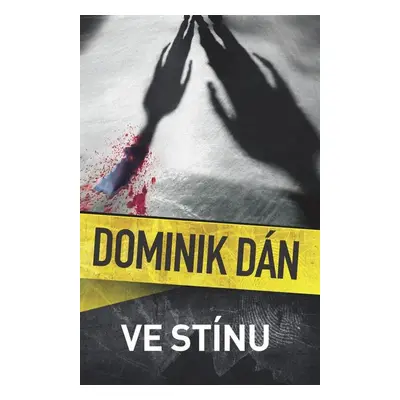 Ve stínu - Dominik Dán