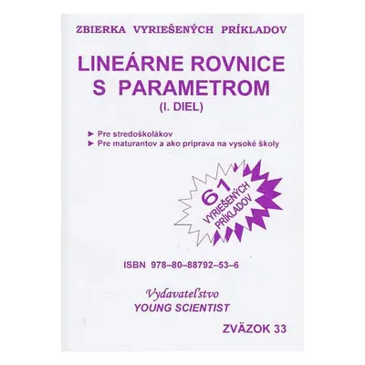 Lineárne rovnice s parametrom I.diel - RNDr. Iveta Olejárová