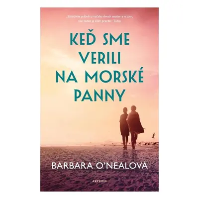 Keď sme verili na morské panny - Barbara O\'Neal