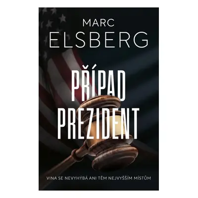 Případ prezident - Marc Elsberg