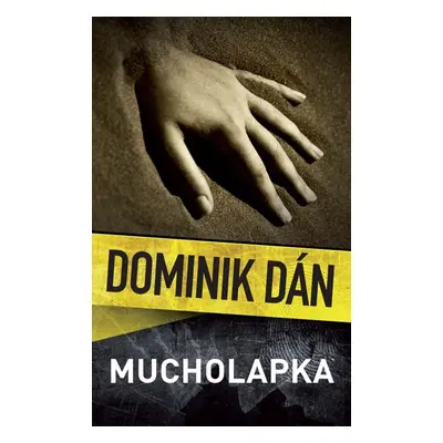 Mucholapka - Dominik Dán