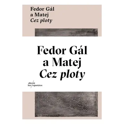 Cez ploty - Fedor Gál