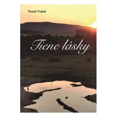 Tiene lásky - Tomáš Vojtek